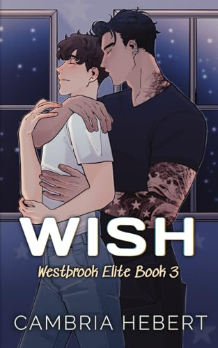 Wish: Special Edition Paperback: Westbrook Elite Special Edition Paperback: 3 (Westbrook Elite Special Editions)