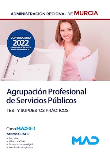 AgrupaciÃ³n Profesional de Servicios PÃºblicos de la AdministraciÃ³n Regional de Murcia. Test y Supuest